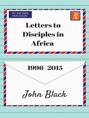 cover image of Letters to Disciples in Africa (1996-2015)